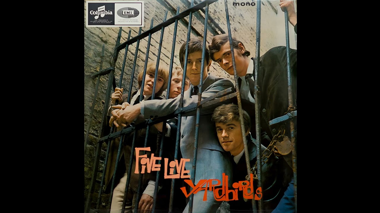 The Yardbirds – Five Live Yardbirds - 1964 - Album Side B - 5 .1