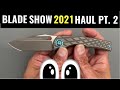 Knife Haul (Part 2)/ Includes My TOP 3 Knives / Blade Show 2021