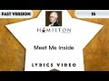 16 episode: Hamilton - Meet Me Inside [Music Lyrics] - 3x faster