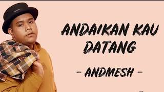 Andaikan Kau Datang Kembali   Andmesh 1 Jam Tanpa Jeda Iklan