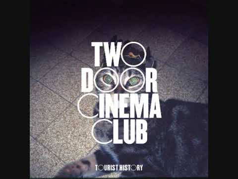 Two Door Cinema Club What You Know