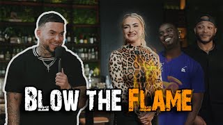 Ep 1: Blow The Flame - Reality Elimination Series