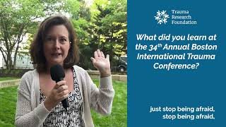 34th Annual Boston International Trauma Conference Testimonials