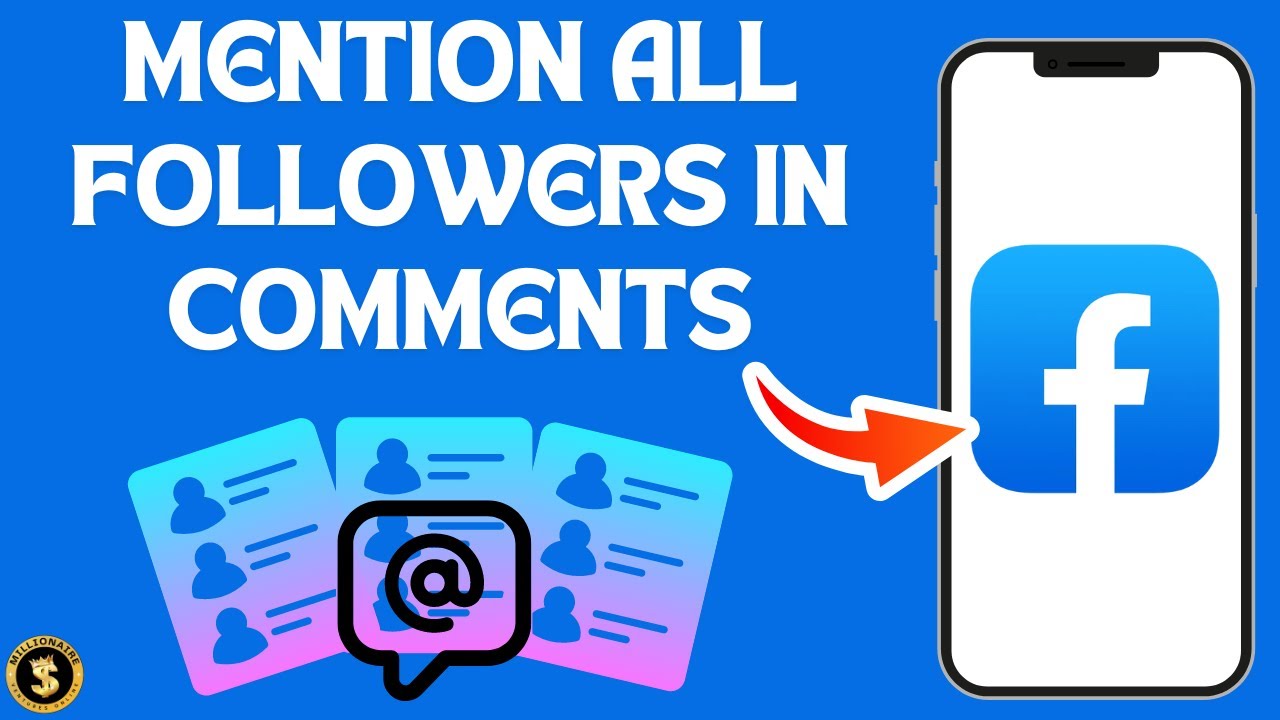 How to Mention All Followers In Facebook Comments [Full Guide] - YouTube