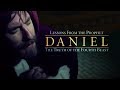 Lessons from the Prophet Daniel: The Truth of the Fourth Beast