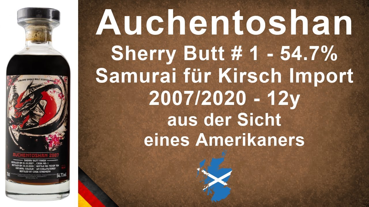 Auchentoshan 2007 Samurai F r Kirsch Import Sherry Butt 1 Single Malt 