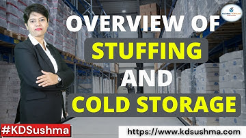 Overview of Stuffinng and Coldstorage