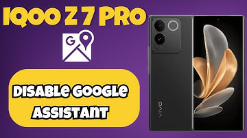 IQOO Z7 Pro Disable Google Assistant || How to disable google assistant || Use Google assistant