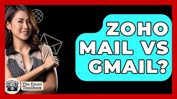 Zoho Mail Vs Gmail? - TheEmailToolbox.com