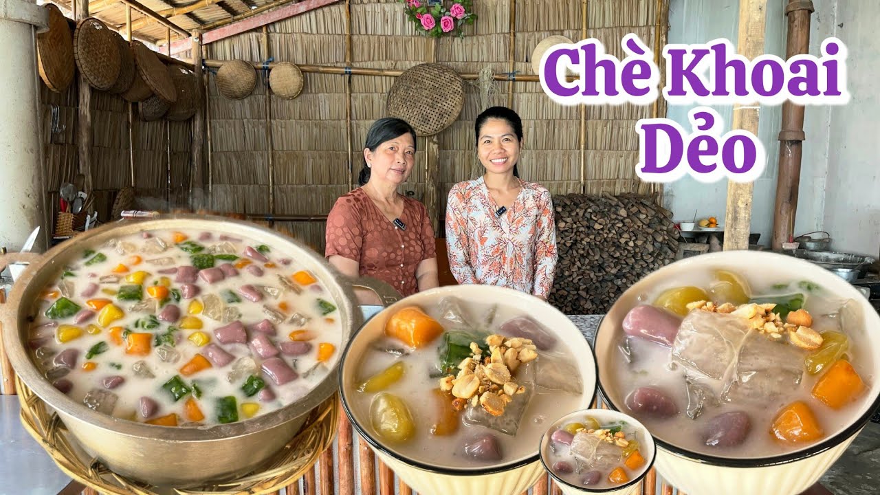 CHÈ KHOAI DẺO BÁNH TRÁNG NHÚNG giòn dai thơm béo màu sắc đẹp rất hấp dẫn 