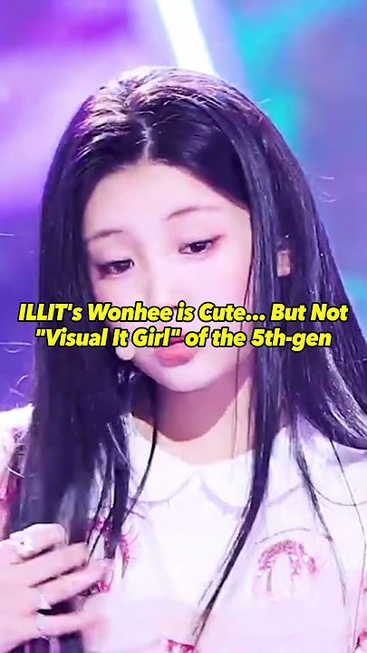 'She's Not Ugly But...' K-Netz Express Dissatisfaction About Wonhee Being Visuals of ILLIT #kpop