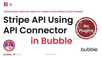 Integrating Stripe API Using API Connector in Bubble.io [No Plugins]
