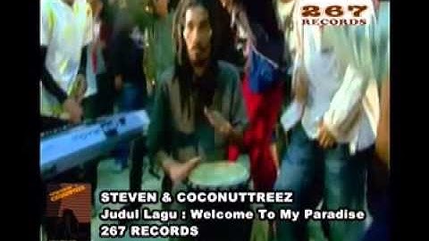 Steven & Coconuttreez - Welcome To My Paradise (Official Music Video)