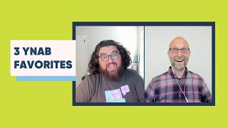 Our Top 3 Favorite Things to Do in YNAB