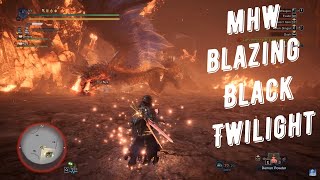 Monster Hunter World Blazing black Twilight special assignment