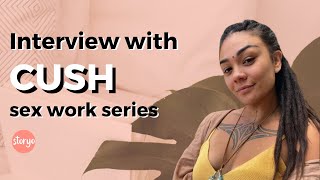 Sex work and living abundantly - Flow With Cush | Cushla Interview