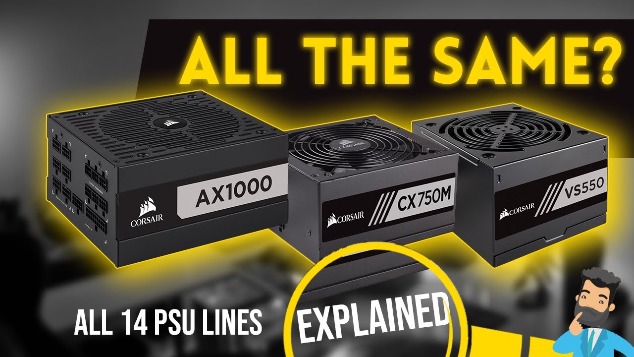 Rytmisk fattige kapsel The Differences Between All of Corsair's PSU Lines - YouTube