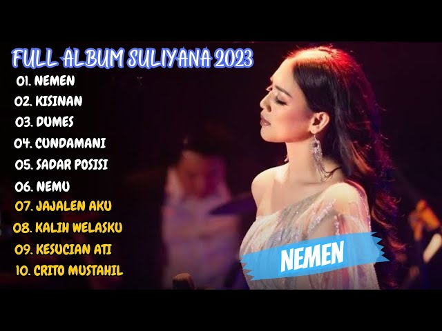 Suliyana - Nemen - Kisinan || Full Album Terbaru 2023 (Viral Tiktok) class=