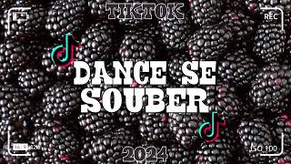 Dance se souber~{Tik Tok} 2024