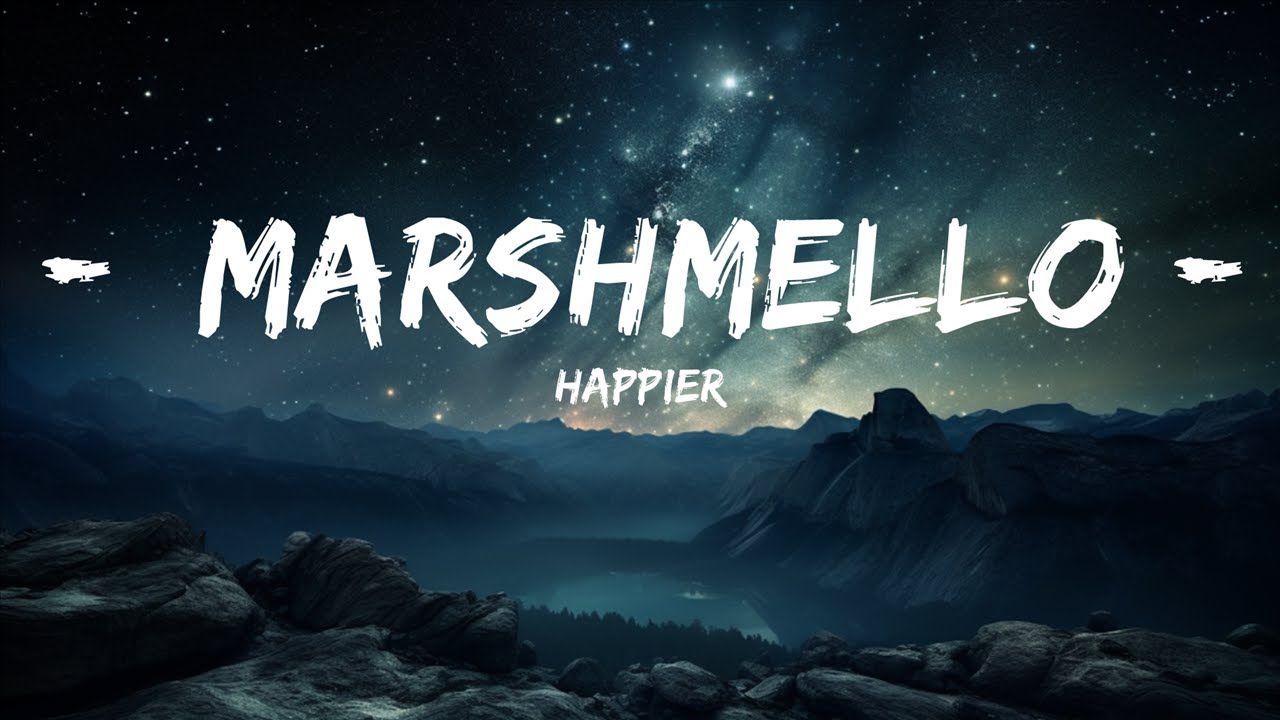Happier - Marshmello (Lyrics) ft. Bastille | 15p Lyrics/Letra - YouTube