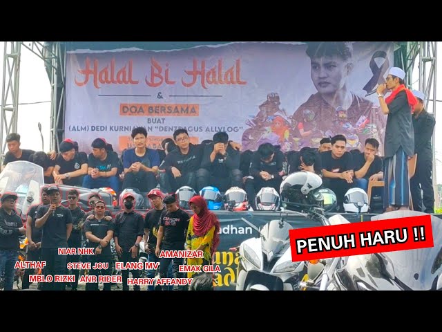 ACARA HALAL BIHALAL u0026 DOA BERSAMA UNTUK ALM DENZBAGUS || SEMUA BERKUMPUL || PENUH HARU class=