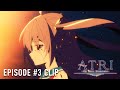 ATRI -My Dear Moments- | Episode #3 Clip