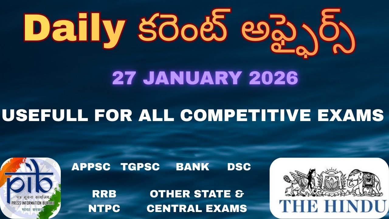 Daily Current Affairs In Telugu | 27 Jan 2026 | APPSC | TGPSC | For All Competitive Exams