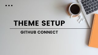 Module-3 | Shopify theme setup and github connect