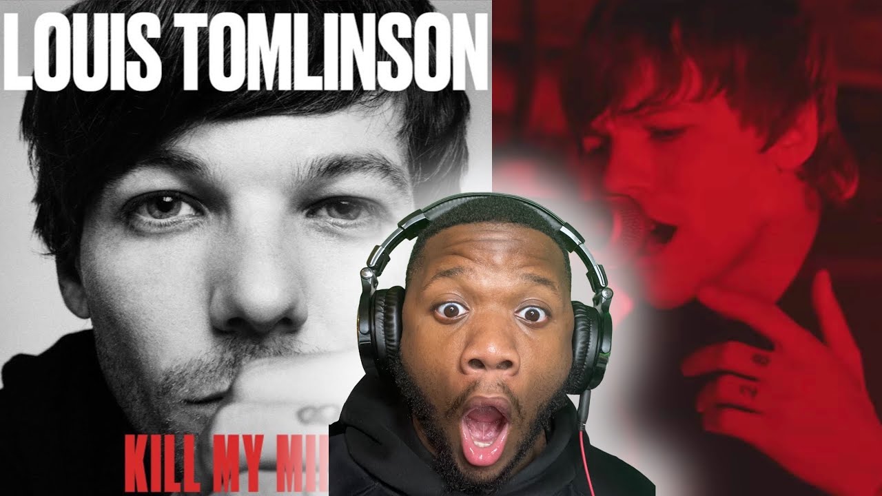 First Time Hearing Louis Tomlinson - Kill My Mind