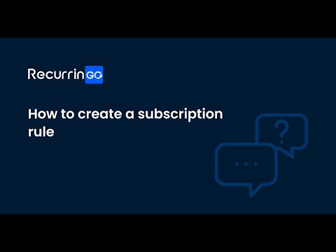 How to create a subscription rule in RecurrinGO! - video from RecurrinGO