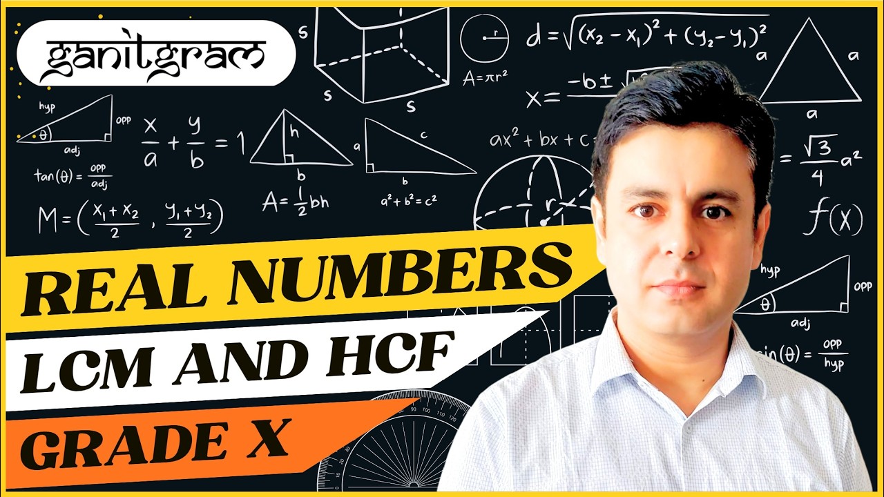 Real Numbers | Class 10 | LCM and HCF | Chapter 1 | Lecture 3