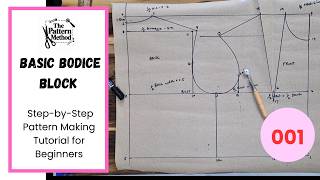 How to Draft a Basic Bodice Block | Step-by-Step Pattern Making Tutorial for Beginners | Part - 001