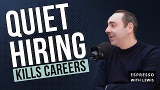 Is Quiet Hiring the End of Traditional Career Paths ?