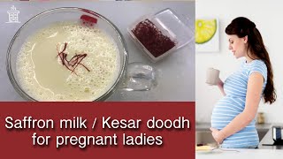 Pregnancy | Saffron milk / Kesar doodh | Ensure quality of Saffron