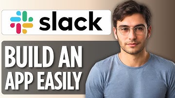 How to Build a Slack App | Full Guide 2025