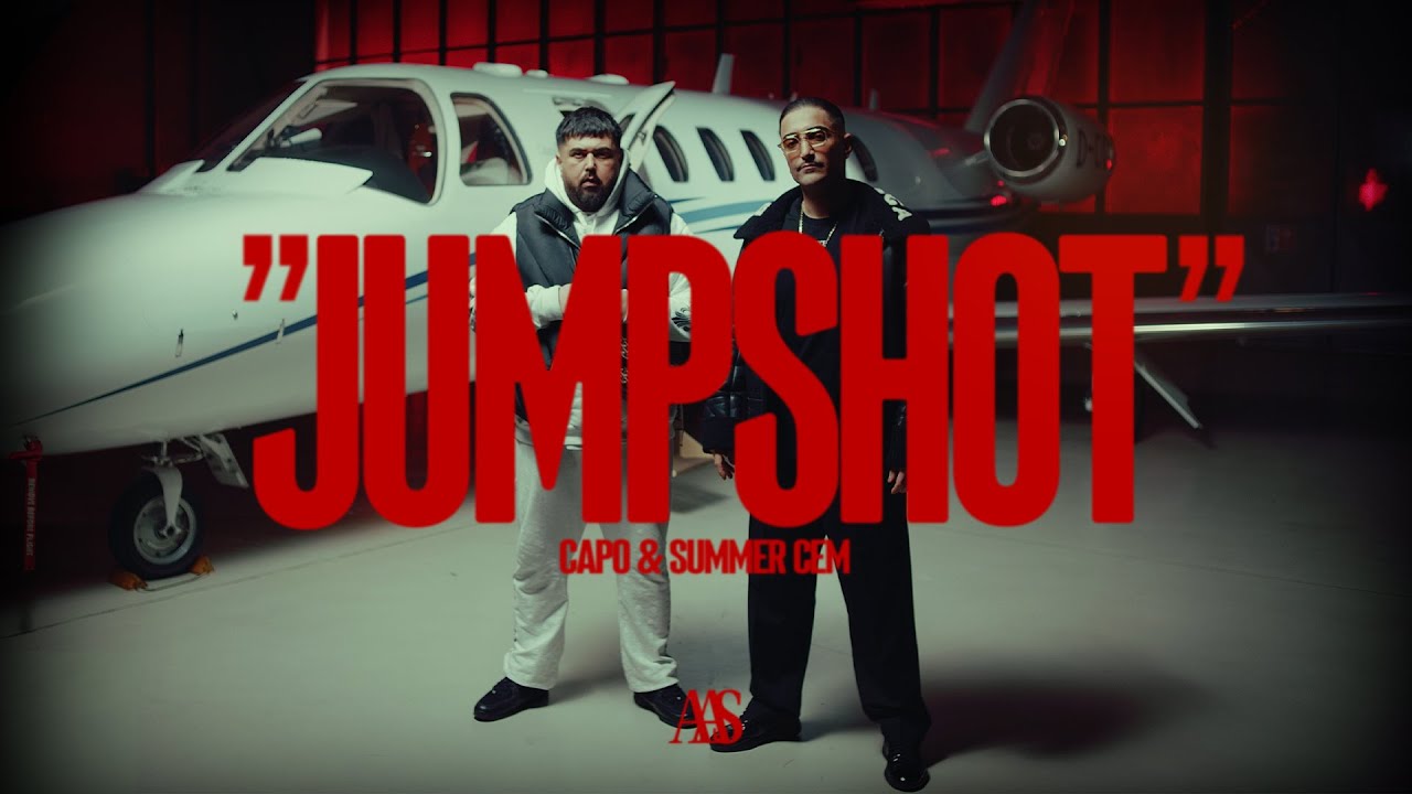 CAPO x SUMMER CEM   JUMPSHOT Official Video