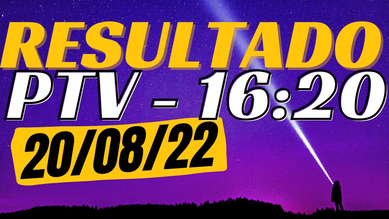 Resultado do jogo do bicho ao vivo – PTV – Look – 16:20 20-08-22