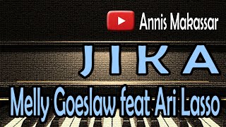 JIKA - MELLY GOESLAW FEAT ARI LASSO - Cover By AVIWKILA ( Lirik )