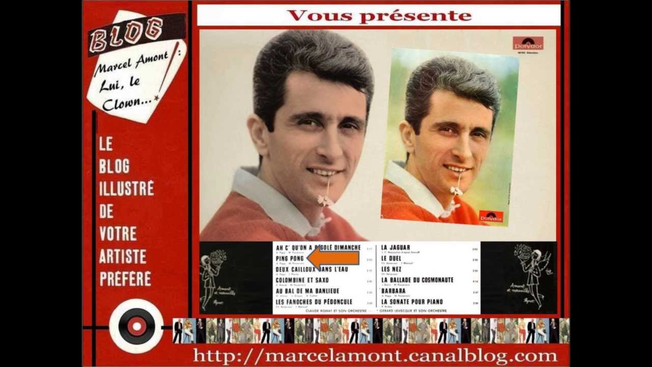 Watch Marcel Amont - Ping pong - Du 33t POLYDOR 46.152 - 1964 on YouTube Watch Marcel Amont - Ping pong - Du 33t POLYDOR 46.152 - 1964 on YouTube