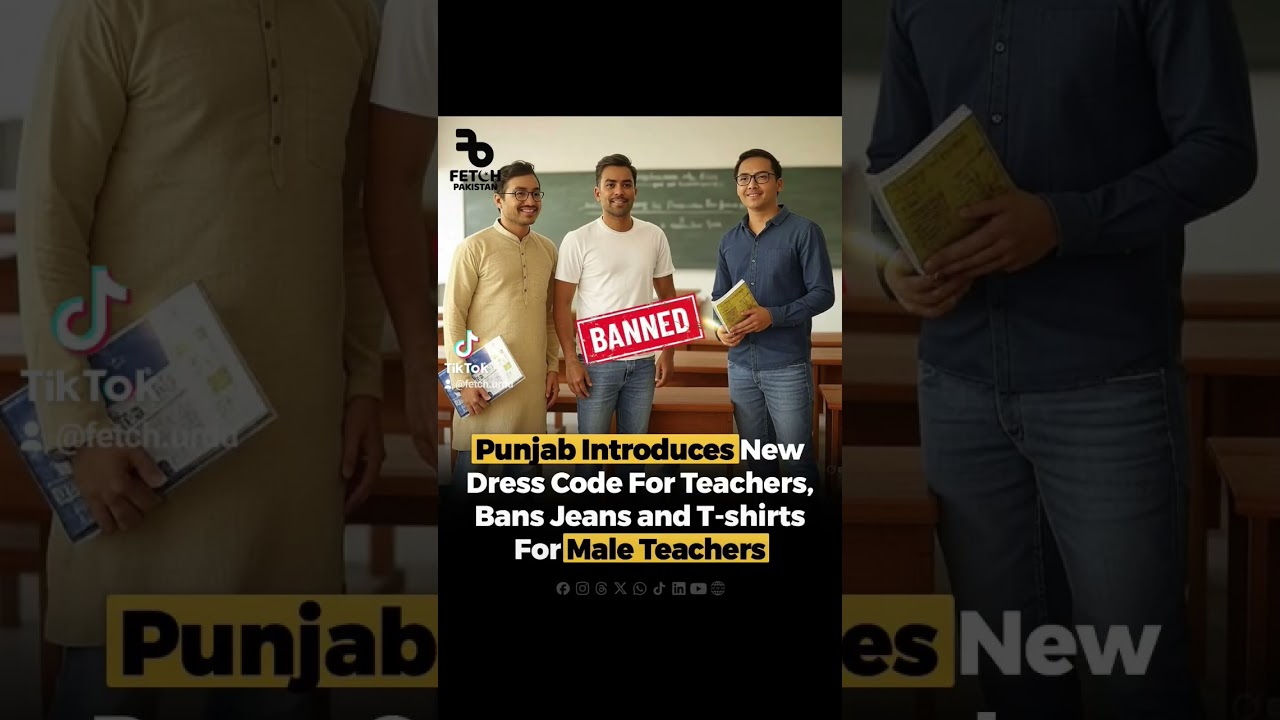 The Punjab government has enforced a dress code for 