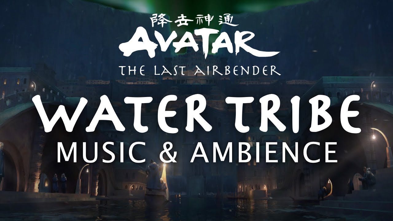 The Last Airbender  Water Tribe Music  Ambience   4K Peaceful Music Mix with Samuel Kim Music
