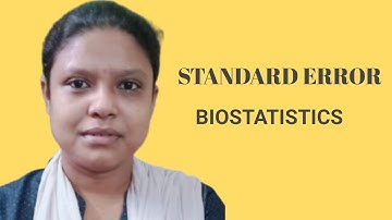 STANDARD ERROR//BIOSTATISTICS