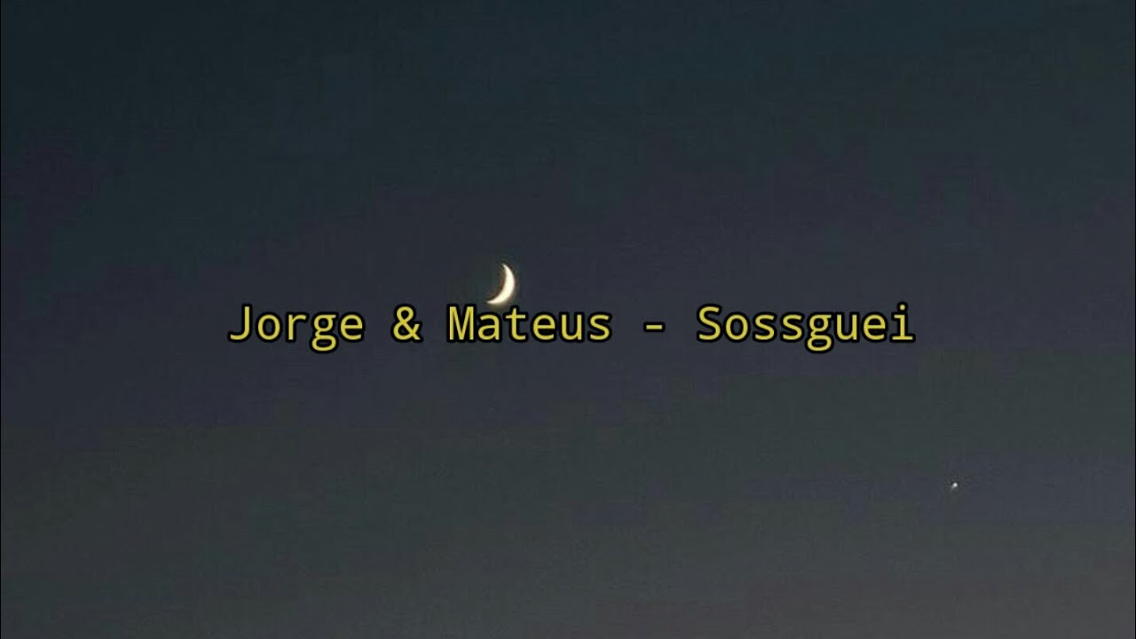 sosseguei - jorge & mateus (slowed + reverb sosseguei - jorge & mateus (slowed + reverb