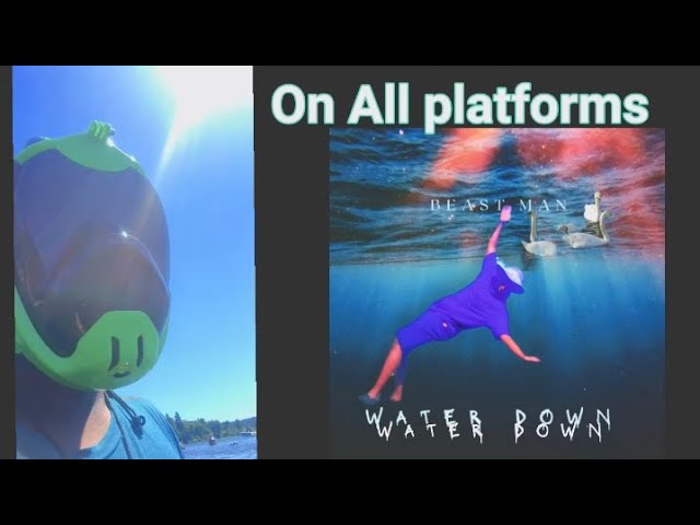 Watch Beast Man - Water Down ( visualizer ) on YouTube Watch Beast Man - Water Down ( visualizer ) on YouTube