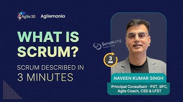 What is Scrum? | Scrum Explained in 3 Minutes | Introduction To Scrum |Naveen Kumar Singh|Agilemania