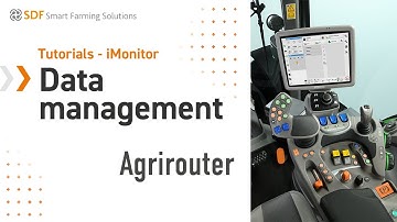 Tutorials - iMonitor | Data Management | EP 02 - Agrirouter