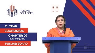 PGC Lectures-Inter Part I-Punjab Board-Principles of Economics-Chapt02-lec5-Law of Equi-MU