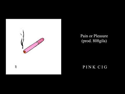 ✦ pink cig ✦  - Pain or Pleasure