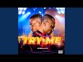 Try Me Feat Viz B mp3
