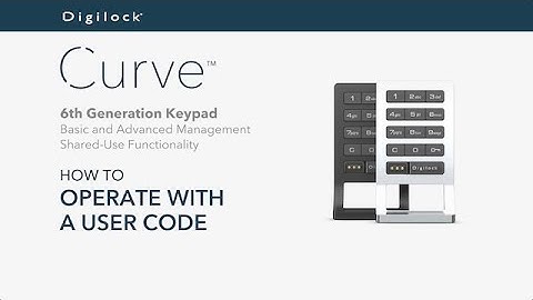 How to Operate with a User Code | Curve Keypad | Shared Use